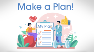 A screenshot from the 4-3-2-1-0 steps to a healthier you video. "Make a plan!"